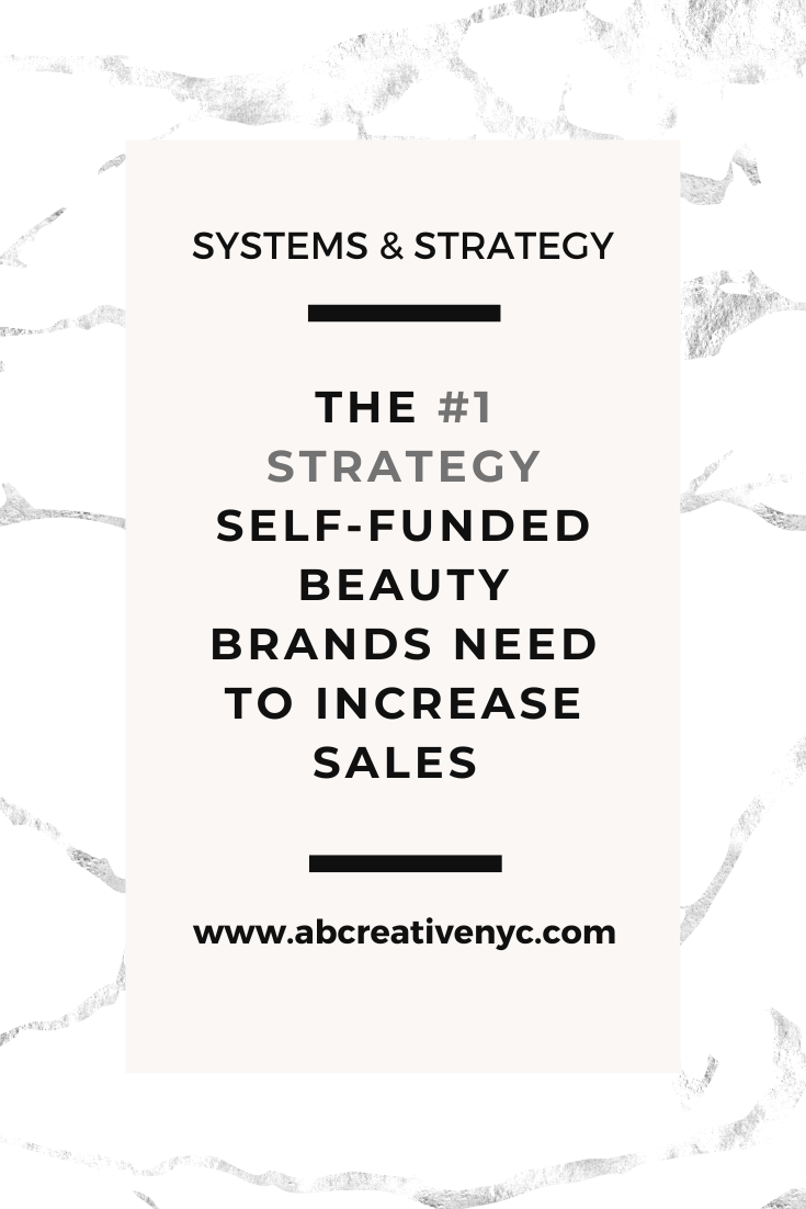 Strategy Self-Funded Beauty Brands Increase Sales
